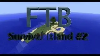 MineMacMisc ir [FTB] Survival Island  Epizode 2. :)