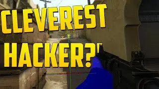 THE MOST CLEVEREST HACKER? - CS GO Overwatch Funny Moments