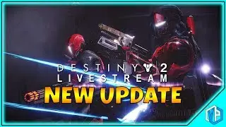 Destiny 2 - HUGE UPDATE - Strike Scoring, NEW EMBLEMS, NEWS & UPDATES LIVE!