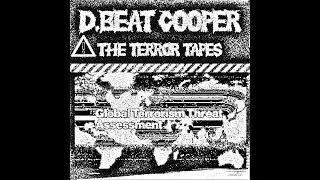 D.Beat Cooper - The Terror Tapes (Full Album)