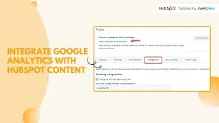 How to integrate Google Analytics with HubSpot content
