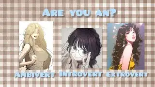 Are You an Introvert, Extrovert or an Ambivert✨🎀 | Aesthetic Personality Test Quiz.