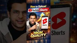 Как загружать короткие видеоролики на YouTube в высоком качестве #shortsfeed #Shorts