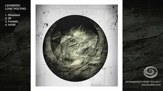 LEHNBERG - Lone Wolfing  (Full EP 2017)
