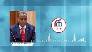 Wasiir Cali Balcad “Maanta waxaan soo xirnay wadadii aadi jirtay doorashooyinkii dad banaa.”