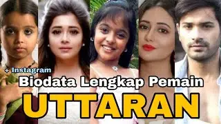 Umur dan Agama Asli Pemain UTTARAN ANTV
