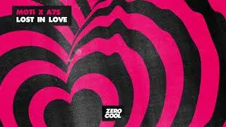 MOTi x A7S - Lost in Love