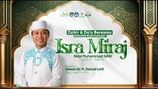 Dzikir dan Doa Bersama UMI dirangkaikan dengan Isra Mi'raj Nabi Muhammad SAW 2026 M / 1447 H