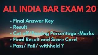 AIBE 20 |  Final Answer key out, Cut off Passing marks , Result , Score Card etc #aibe20 