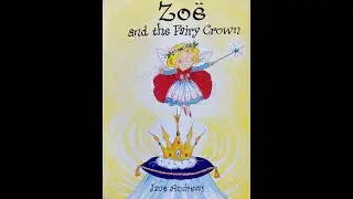 Zoe and the Fairy Crown - Give Us A Story!