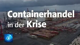 Containerhandel in der Krise