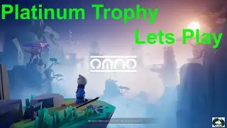 Omno Chapter 5  Platinum Trophy Lets Play No Commentary