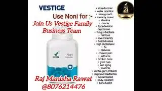 *#Vestige Noni Benefits... $Grav #Se #Bolo #Hum #Hai #VESTIGE 