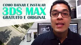 Como Baixar, Instalar e Ativar o 3ds Max Gratuito Original