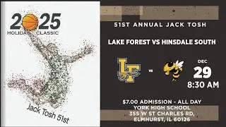Lake Forest vs Hinsdale South Jack Tosh Holiday Classic Day 3