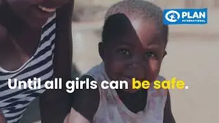Until We Are All Equal, Help Tackle The Greatest Challenges Girls Face