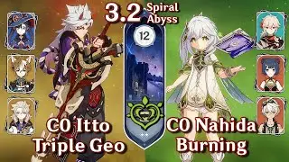 Spiral Abyss 3.2 - C0 Itto Triple Geo Mona & C0 Nahida Burning | Floor 12 Full Star | Genshin Impact