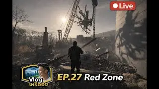 SCUM EP27 Red Zone ( SCUM World of NPCs PVE )