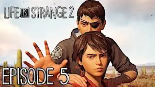 Life is Strange 2 Episode 5 Full Gameplay
