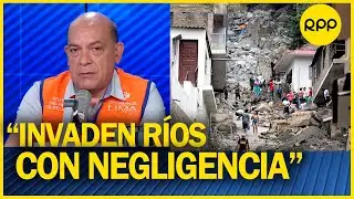 Mario Cassareto: &ldquo;Las 16 quebradas que tiene Chosica desbordar&iacute;an en cualquier momento&rdquo;