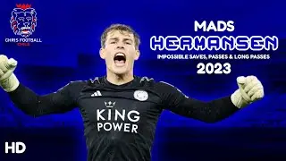Mads Hermansen [PART 1] - Impossible Saves & Passes Show - 23/24 |HD