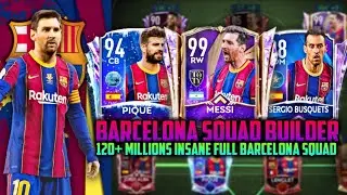 BARCELONA SQUAD BUILDER || 120+ MILLIONS FULL BARCELONA SQUAD || FIFA MOBILE 21