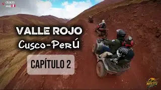 😱 UNA AVENTURA INCREÍBLE EN CUATRIMOTOS POR EL VALLE ROJO /PERÚ 🇵🇪/ CAPITULO 2