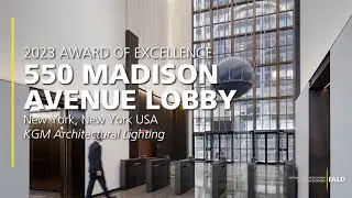 550 Madison Avenue Lobby - 2023 IALD Award of Excellence