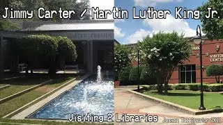 Visiting The Jimmy Carter Presidential Library & Martin Luther King NHP. 
