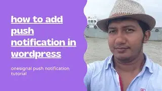 how to add push notification in wordpress | onesignal push notification 2022