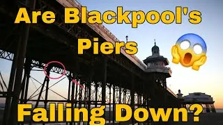 Blackpool Pier Falling Down?