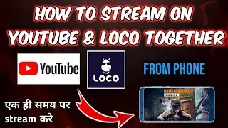 How To Stream On Youtube & Loco Together With Mobile Phone | No Pc 🖥️ Required 🚫 | Turnip App