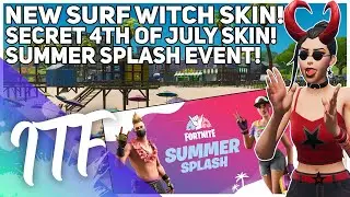 NEW Surf Witch Skin, SECRET 4th of July Skin, LTMs Return and MORE! (Fortnite Battle Royale)
