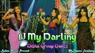 O My Darling Dance || Disha Group Dance || Purulia Viral Dance || RB Dance Academy || @BubunMusic 