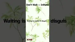 Don't wait imitate! #Leadership #QuietStrength #Stoicism #Discipline