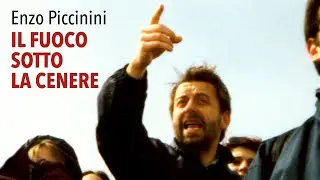Enzo Piccinini, Il fuoco sotto la cenere - 13 maggio 2019 - FICO, Bologna