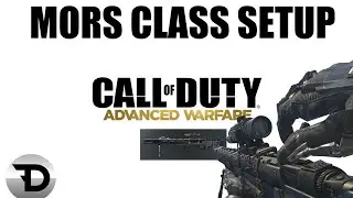 Advanced Warfare: MORS Class Setup (DFizzlio)