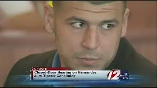 Hearing ends for tipster over Aaron Hernandez jury integrity