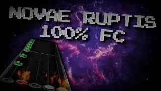 NOVAE RUPTIS 100% FC!!!