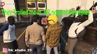 GTA 5 They Trolled me in  RP nopixel india Gameplay EP17  | HI man