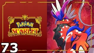 Pok&eacute;mon Scarlet Playthrough Episode 73 | A Challenge from Nemona