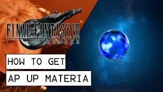 Final Fantasy 7 Remake How Get AP UP Materia (How To Level Up Materia Fast)