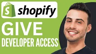Give Developer Access in Shopify (2025) 👨&zwj;💻