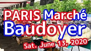 ■ March&eacute;  Baudoyer ■ Paris , Sat. June 06 ,2020 ■パリのマルシェ・マレ地区BHV向かいのボードイエル■