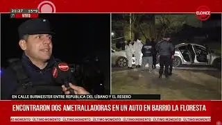 Encontraron dos ametralladoras en un auto en Barrio La Floresta