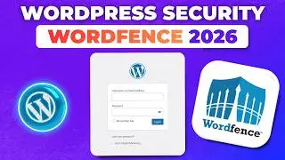 Complete Wordfence Security Setup in WordPress 2026 | Wordfence Setup for Beginners in 2026