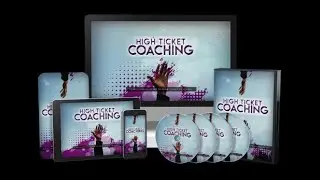 High Ticket Coaching PLR Review, Bonus Demo &ndash; The Ultimate Guide To High Ticket Coaching