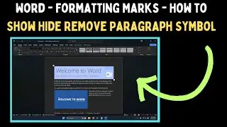 Word Formatting Marks How to Show Hide Remove Paragraph Symbol in Windows 11