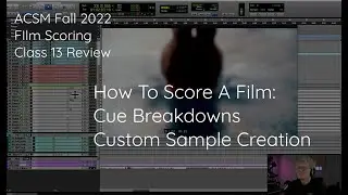 How To Score A FIlm: Cue Breakdowns