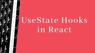 UseState Hooks in React
